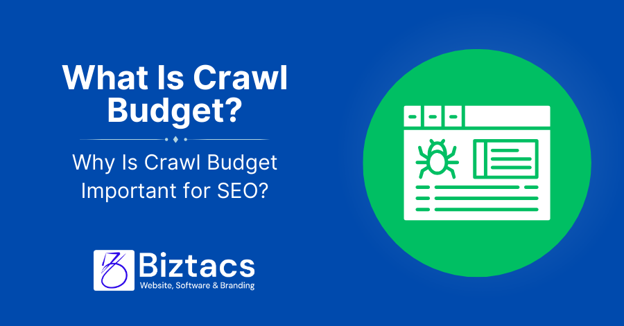 What Is Crawl Budget